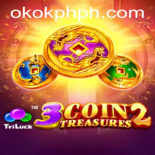 Exploring the Thrills of 3CoinTreasures2 and the Role of OKOK.PH