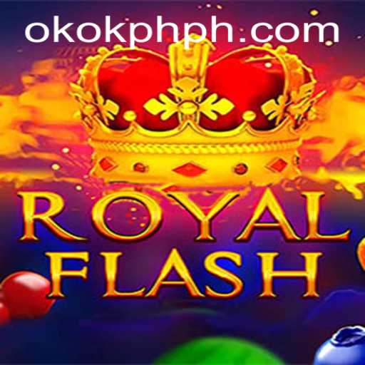 Discover the Exciting World of RoyalFlash: A Thrilling New Game at OKOK.PH